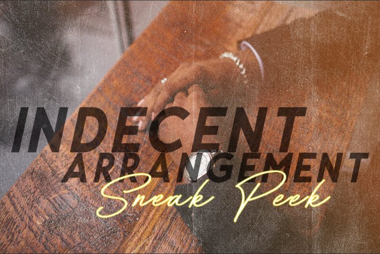#SneakPeek: Full Prologue From ‘Indecent Arrangement’