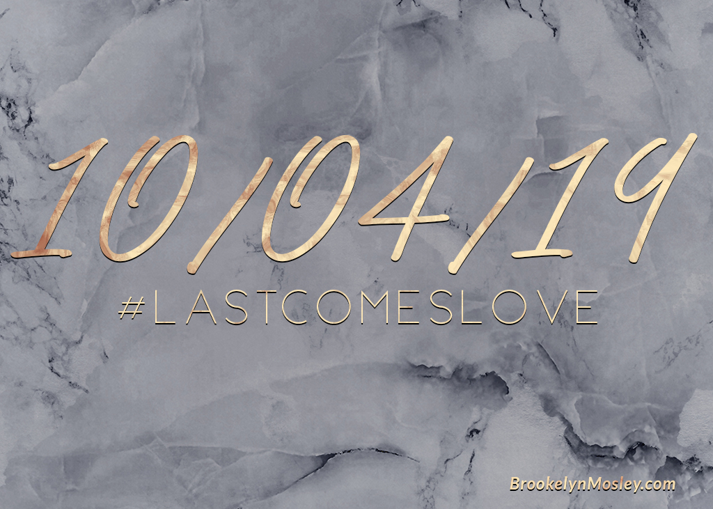 Last Comes Love Gets A Release Date!