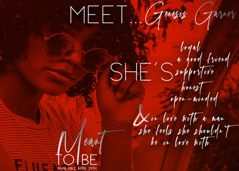#MeantToBeNovella: Meet Genesis