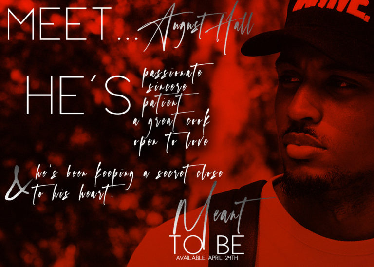 #MeantToBeNovella: Meet August Hall