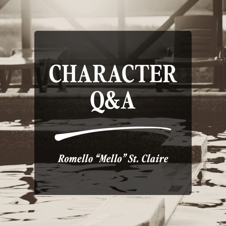Character Q&A: Romello “Mello” St. Claire