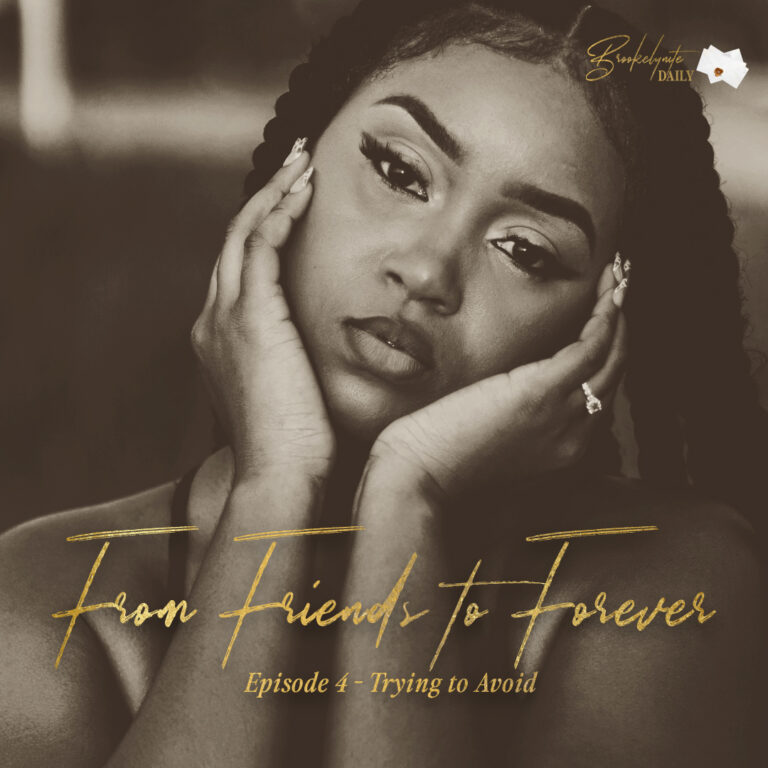 From Friends to Forever: Episode 4 – Trying to Avoid