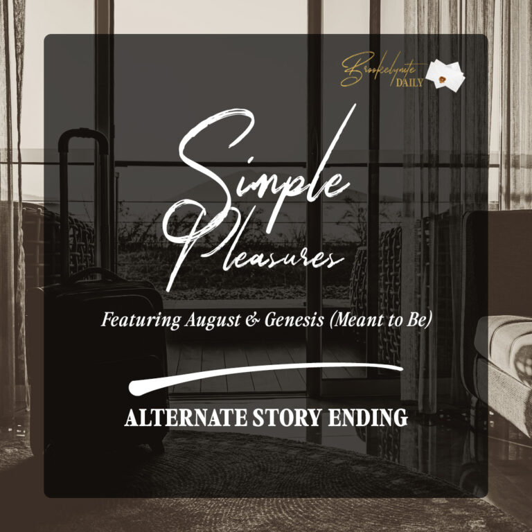 Alternate Story Ending: August and Genesis (Meant to Be)