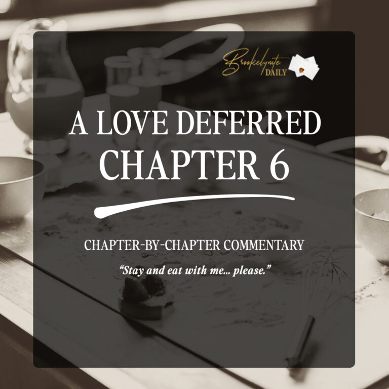 A Love Deferred Chapter Six: “Stay And Eat With Me… Please”
