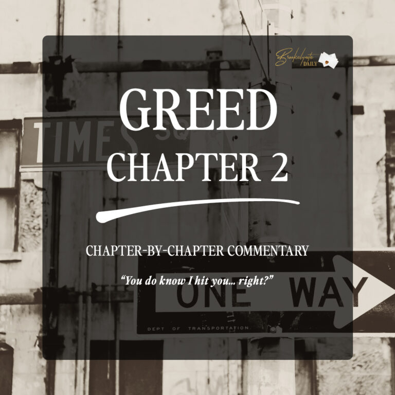 Greed Chapter 2: “You do know I hit you… right?”