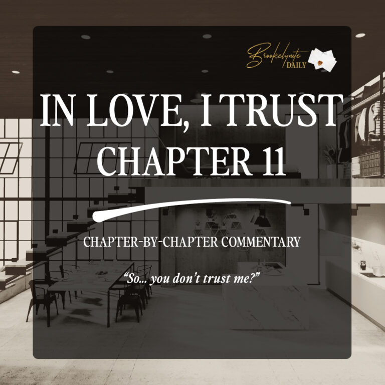 In Love, I Trust Chapter 11: “So… You Don’t Trust Me?”