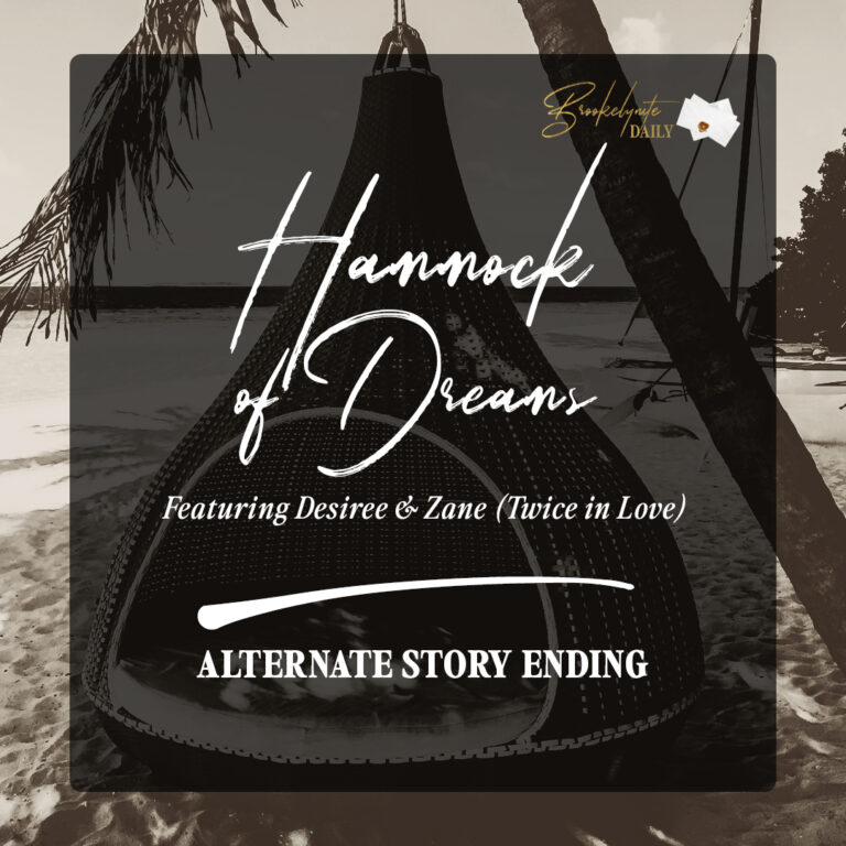 Alternate Story Ending: Desiree & Zane (Twice in Love)