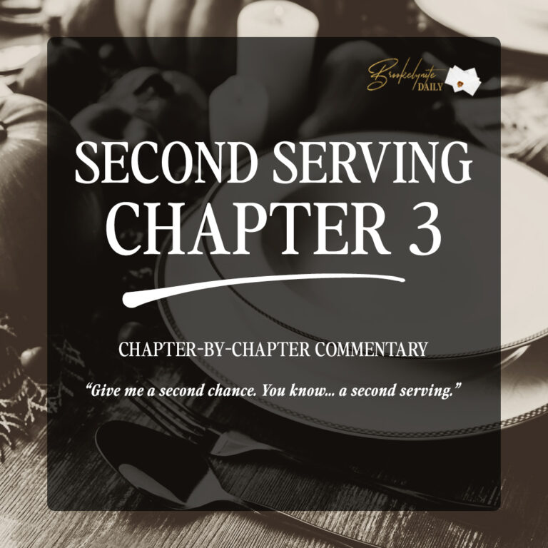 Second Serving Chapter 3: “Give me a second chance. You know… a second serving”
