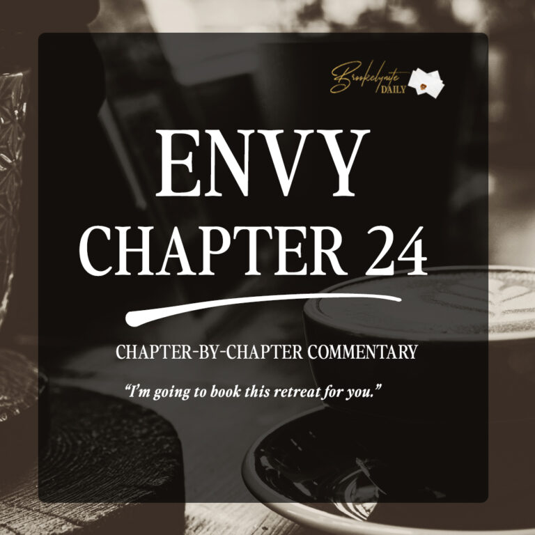 Envy Chapter 24: “I’m Going To Book This Retreat For You”