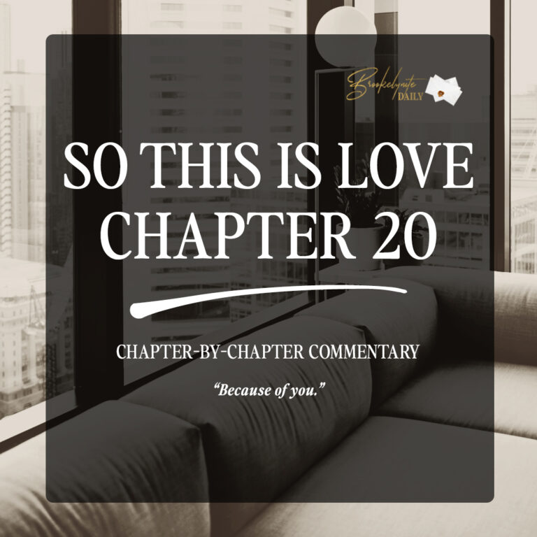 So This is Love Chapter 20: “Because of You”