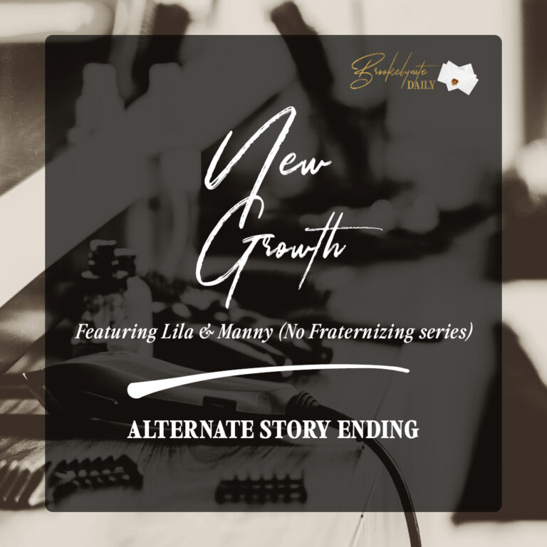Alternate Story Ending: Lila & Manny (No Fraternizing series)