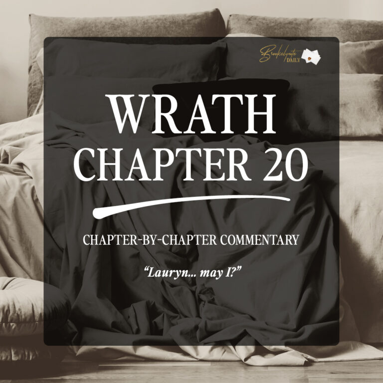 Wrath Chapter 20: “Lauryn… May I?”