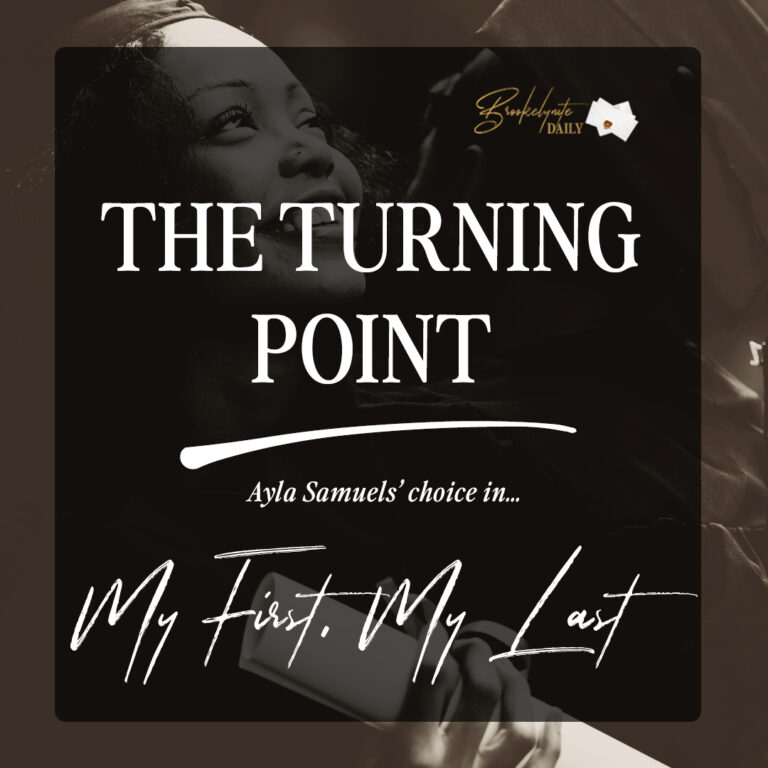 The Turning Point: Ayla Samuels’ Choice in My First, My Last