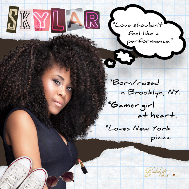 Inside the Character: Getting to Know Skylar from Just Friends