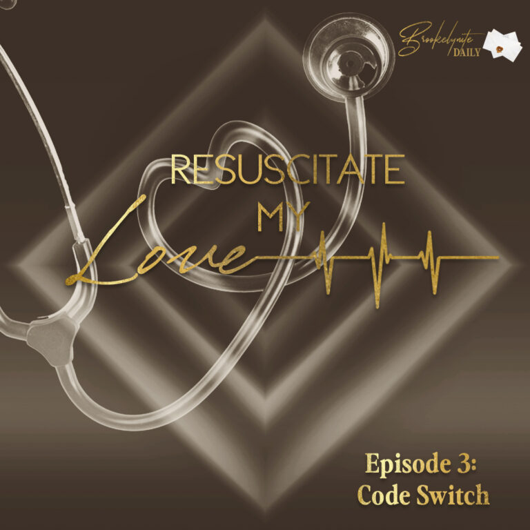 Resuscitate My Love: Episode 3 – Code Switch