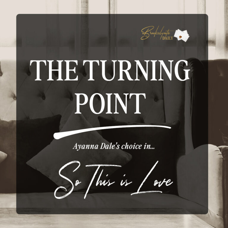 The Turning Point: Ayanna Dale’s Choice in So This is Love