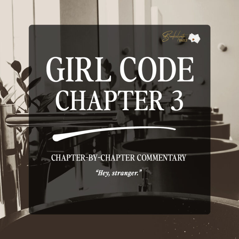 Girl Code Chapter 3: “Hey, stranger”