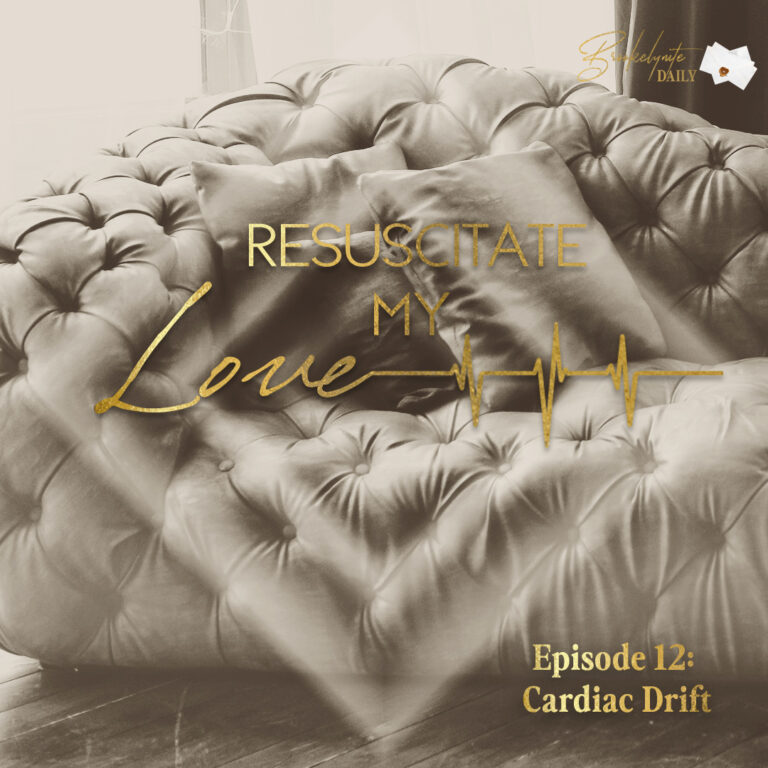 Resuscitate My Love: Episode 13 – Cardiac Drift