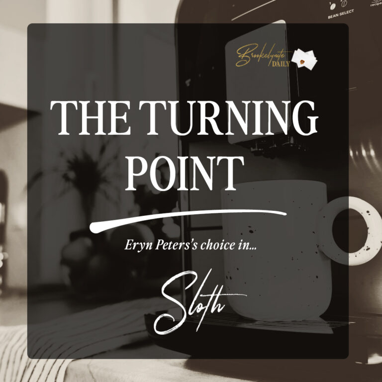The Turning Point: Eryn Peters’s Choice in Sloth