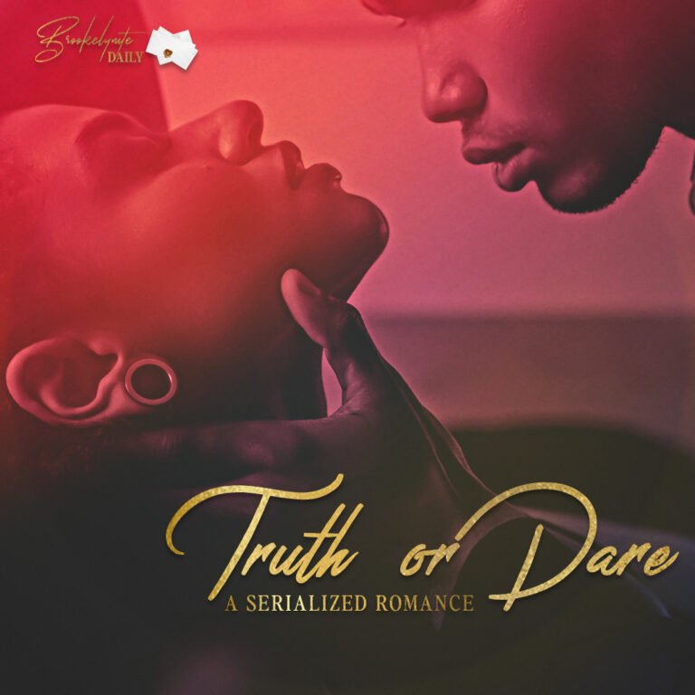 Introducing My New Serialized Romance: Truth or Dare