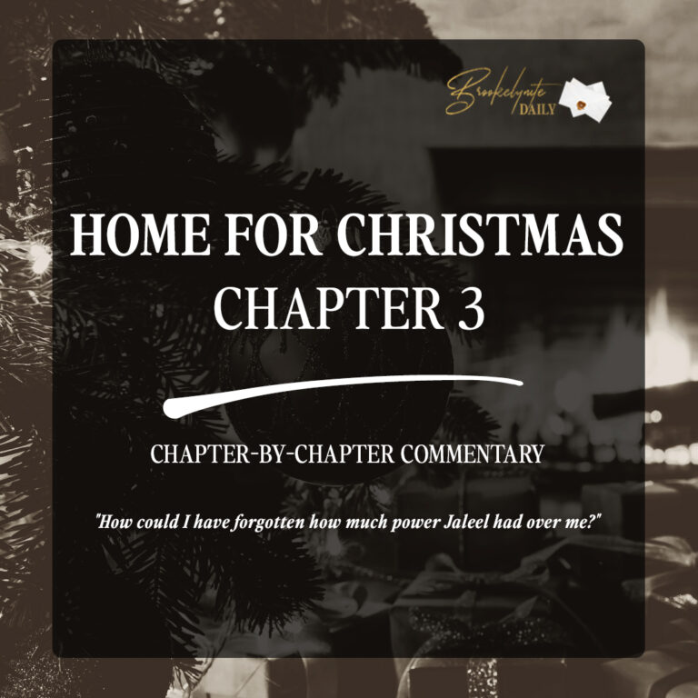 Home for Christmas Chapter 3: “How could I have forgotten how much power Jaleel had over me?”
