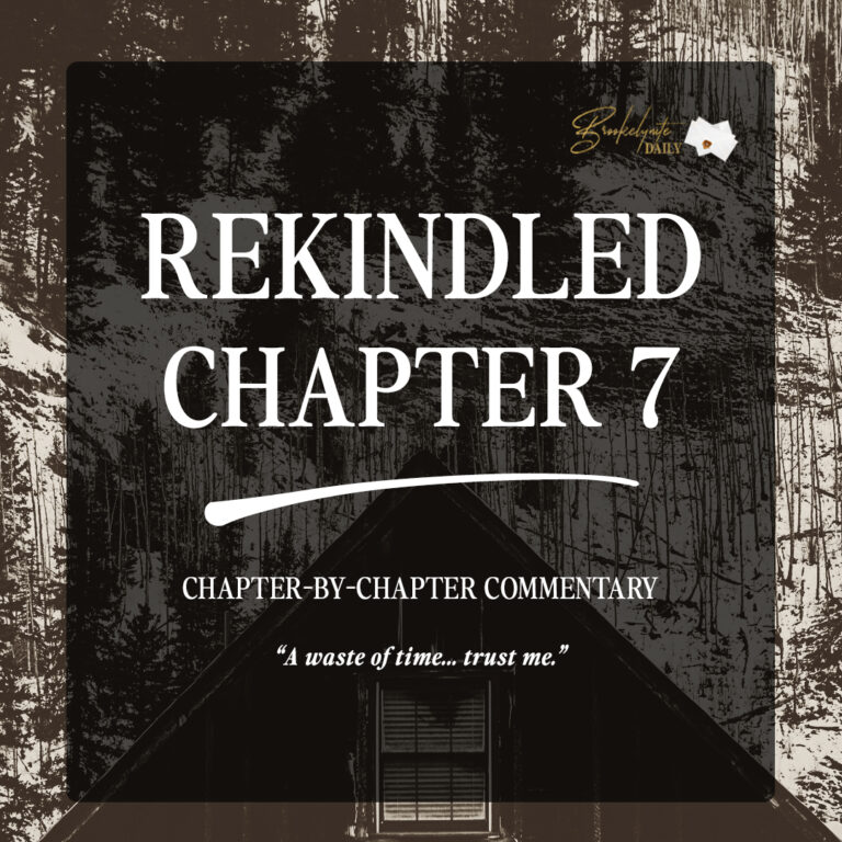 Rekindled Chapter 7: “A Waste of Time… Trust me”