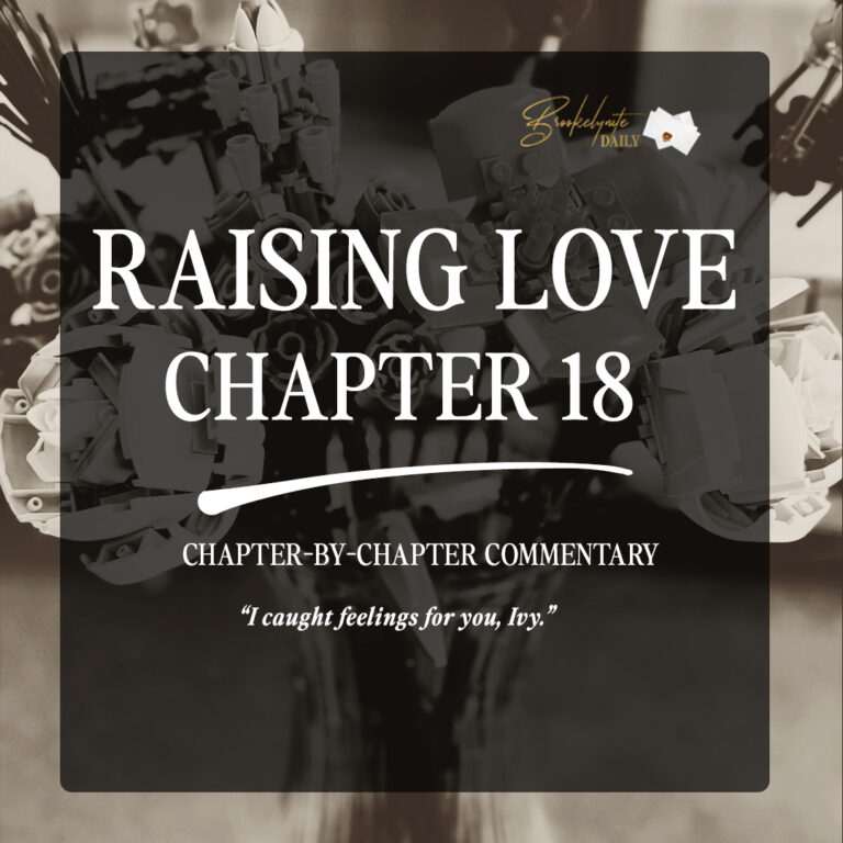 Raising Love Chapter 18: “I Caught Feelings For You, Ivy”