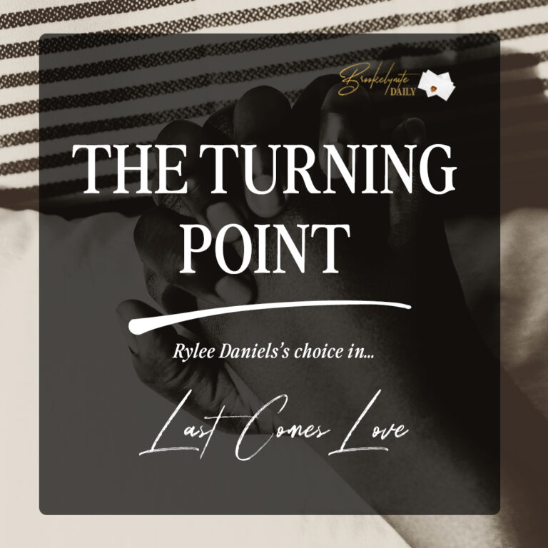 The Turning Point: Rylee Daniels’s Choice in Last Comes Love