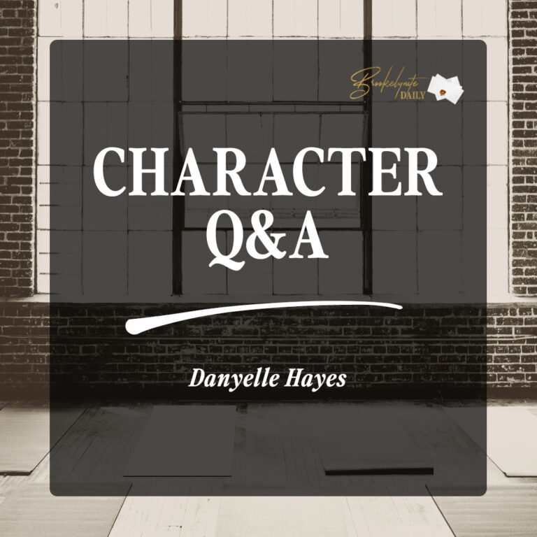 Character Q&A: Danyelle Hayes