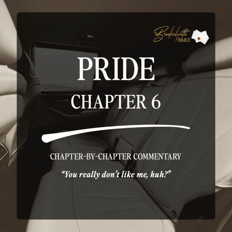 Pride Chapter 6: “You Really Don’t Like Me, Huh?