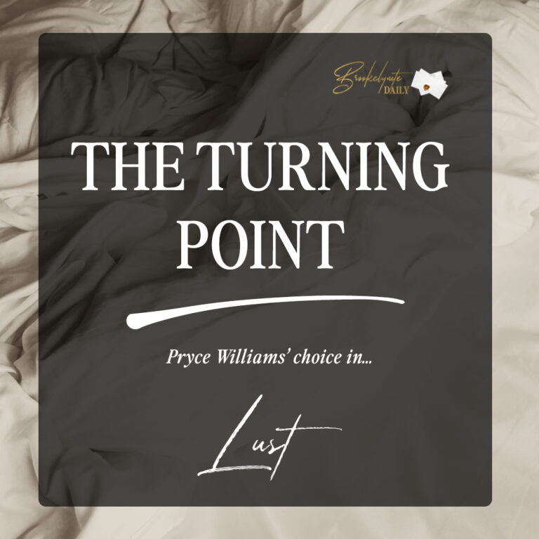 The Turning Point: Pryce Williams’ Choice in Lust