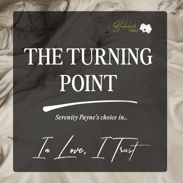 The Turning Point: Serenity Payne’s Choice in In Love, I Trust