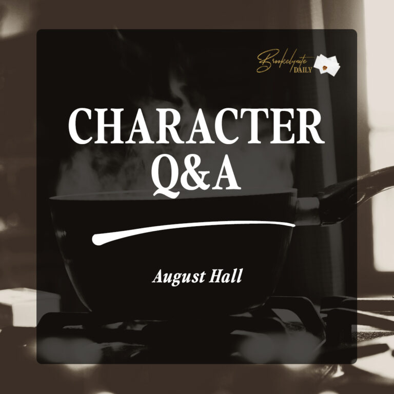 Character Q&A: August Hall