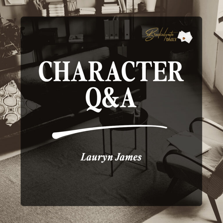 Character Q&A w/ Dr. Liz: Lauryn James