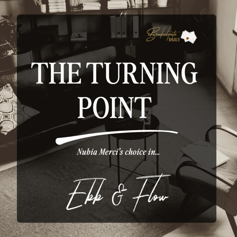 The Turning Point: Nubia Merci’s Choice in Ebb & Flow
