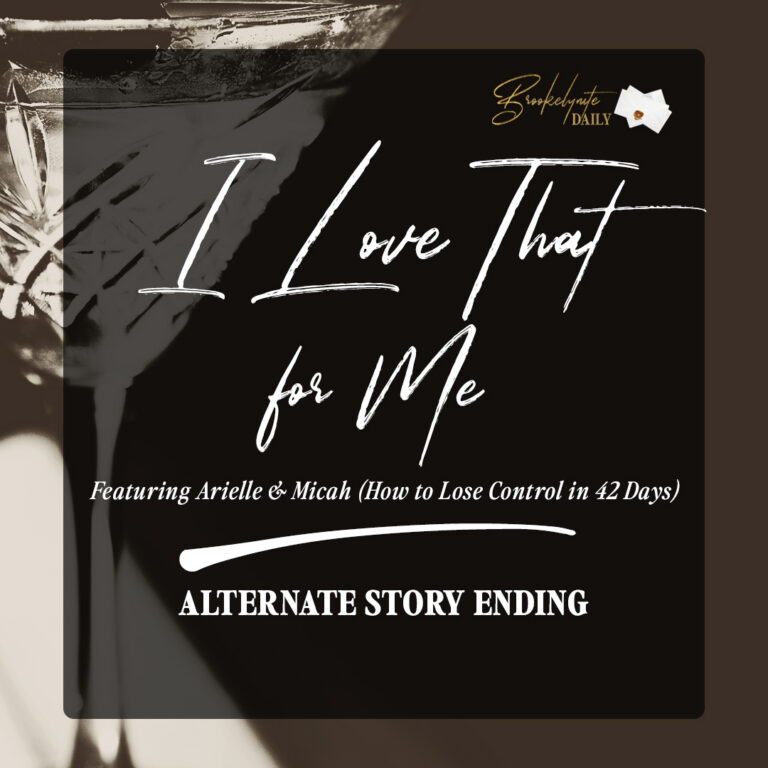 Alternate Story Ending: Arielle & Micah (How to Lose Control in 42 Days